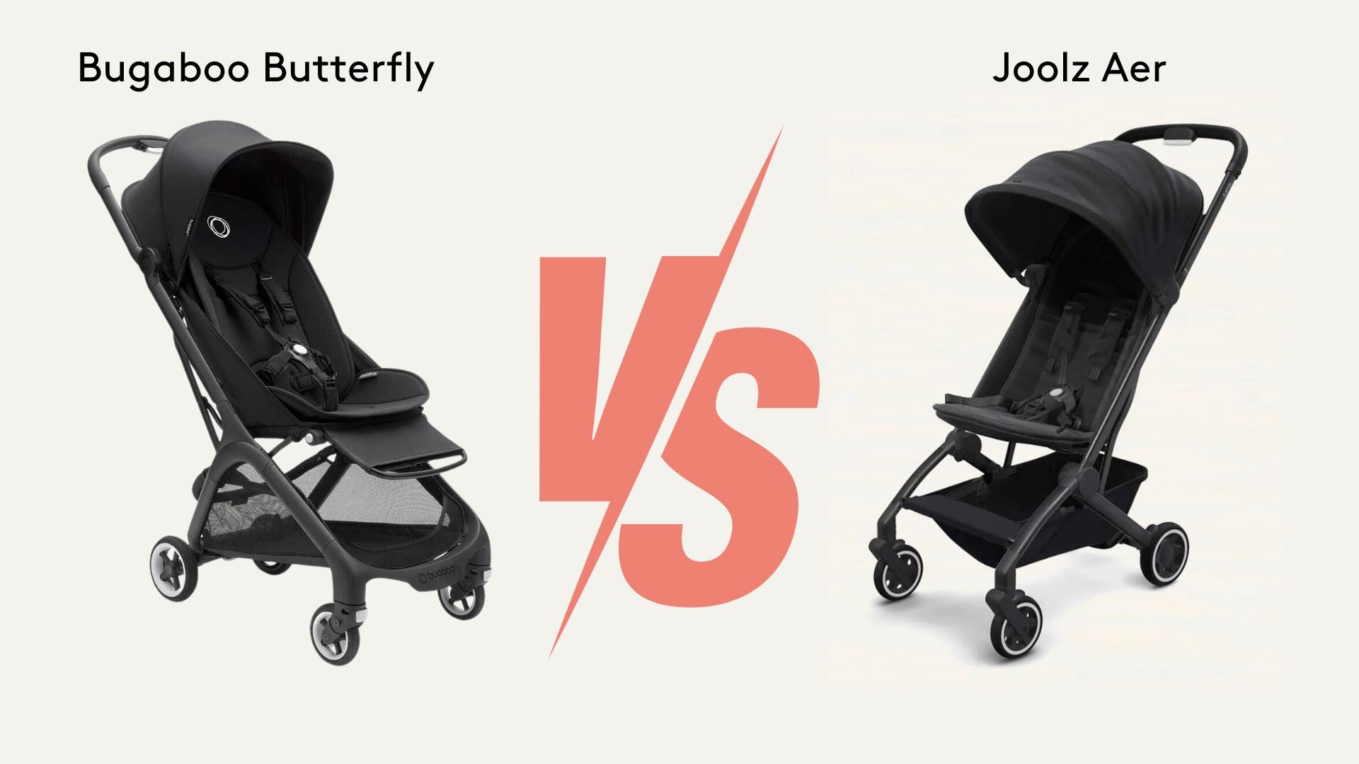 Joolz Aer Vs Bugaboo Butterfly A comprehensive comparison Baboodle